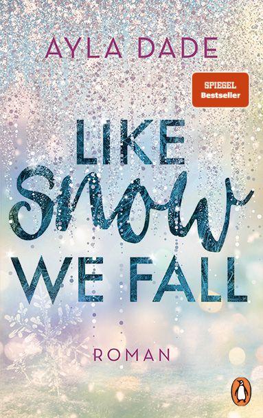 Vorderes Coverbild Like Snow We Fall