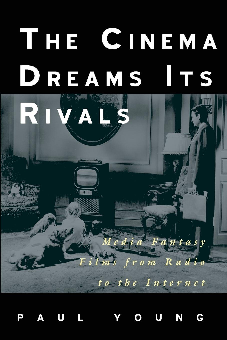 Vorderes Coverbild The Cinema Dreams Its Rivals