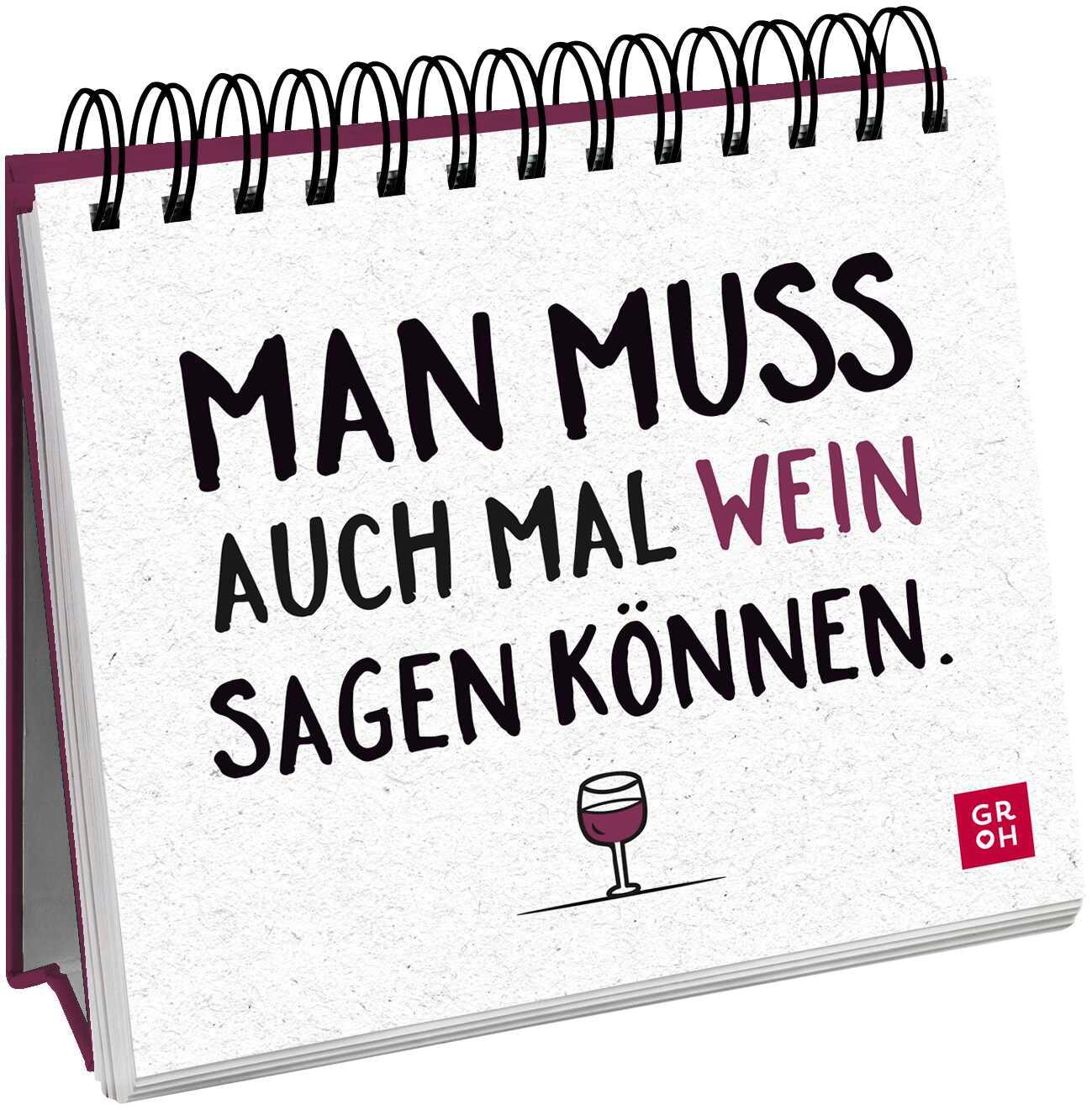 Vorderes Coverbild Man muss auch mal Wein sagen können.