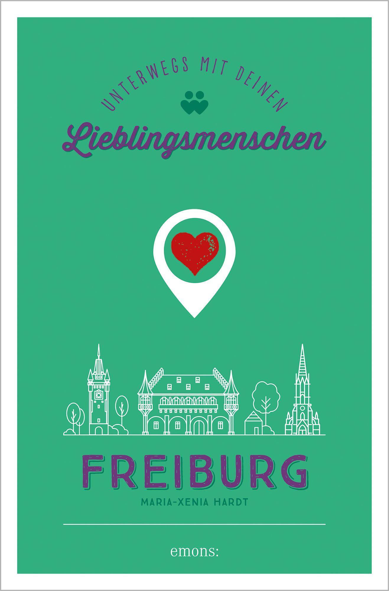 Vorderes Coverbild Freiburg. Unterwegs mit deinen Lieblingsmenschen