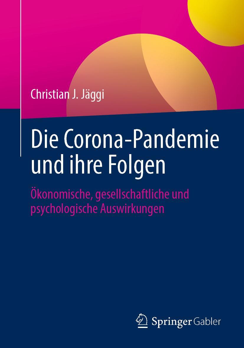 Vorderes Coverbild Die Corona-Pandemie und ihre Folgen