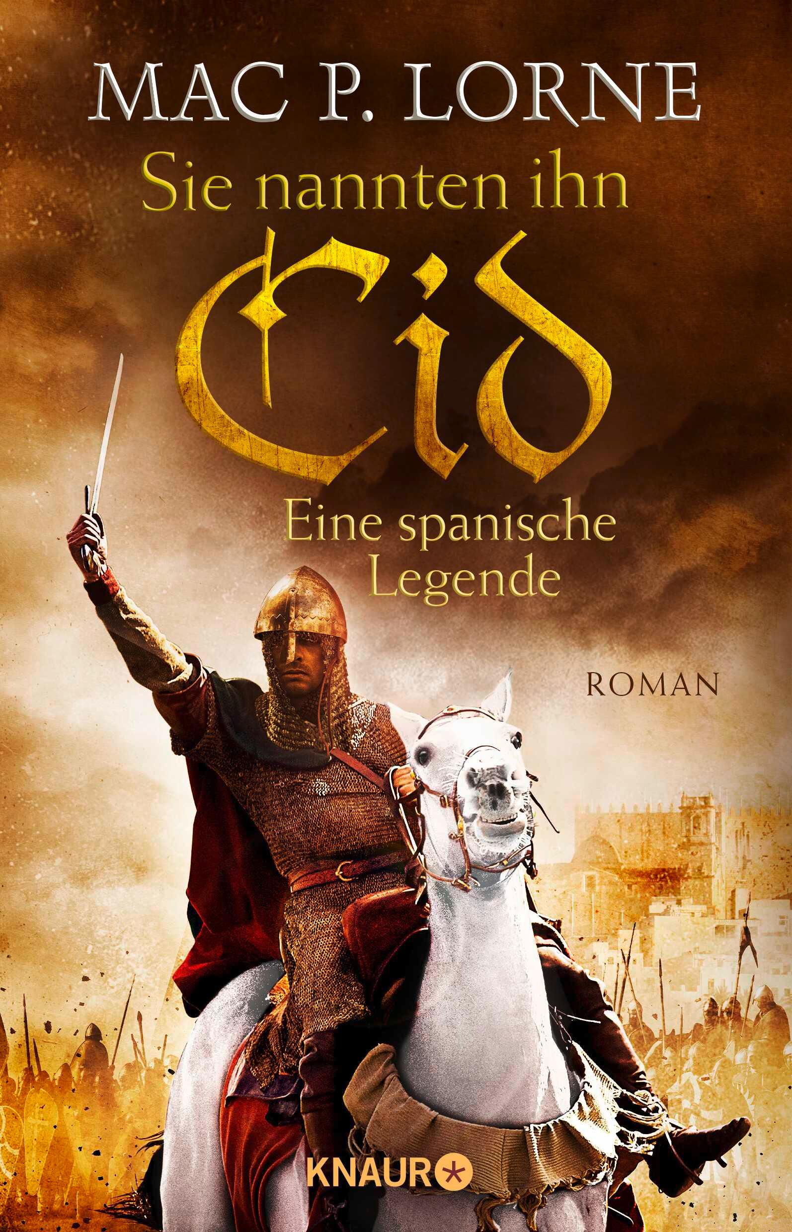 Vorderes Coverbild Sie nannten ihn Cid. Eine spanische Legende
