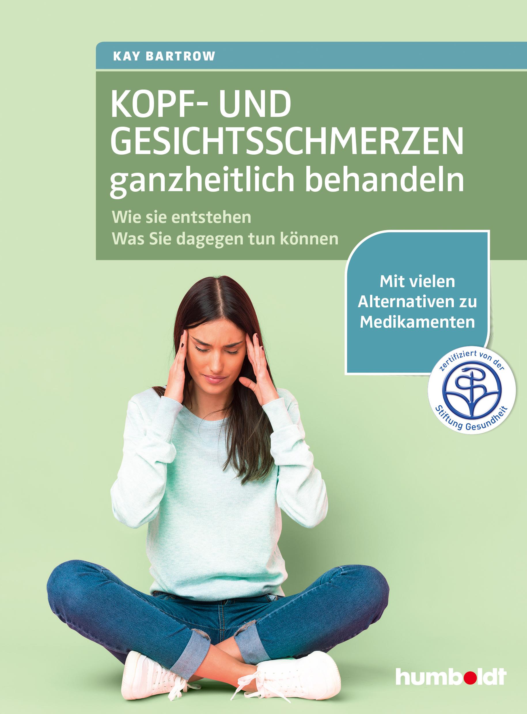 Vorderes Coverbild Kopf- und Gesichtsschmerzen ganzheitlich behandeln