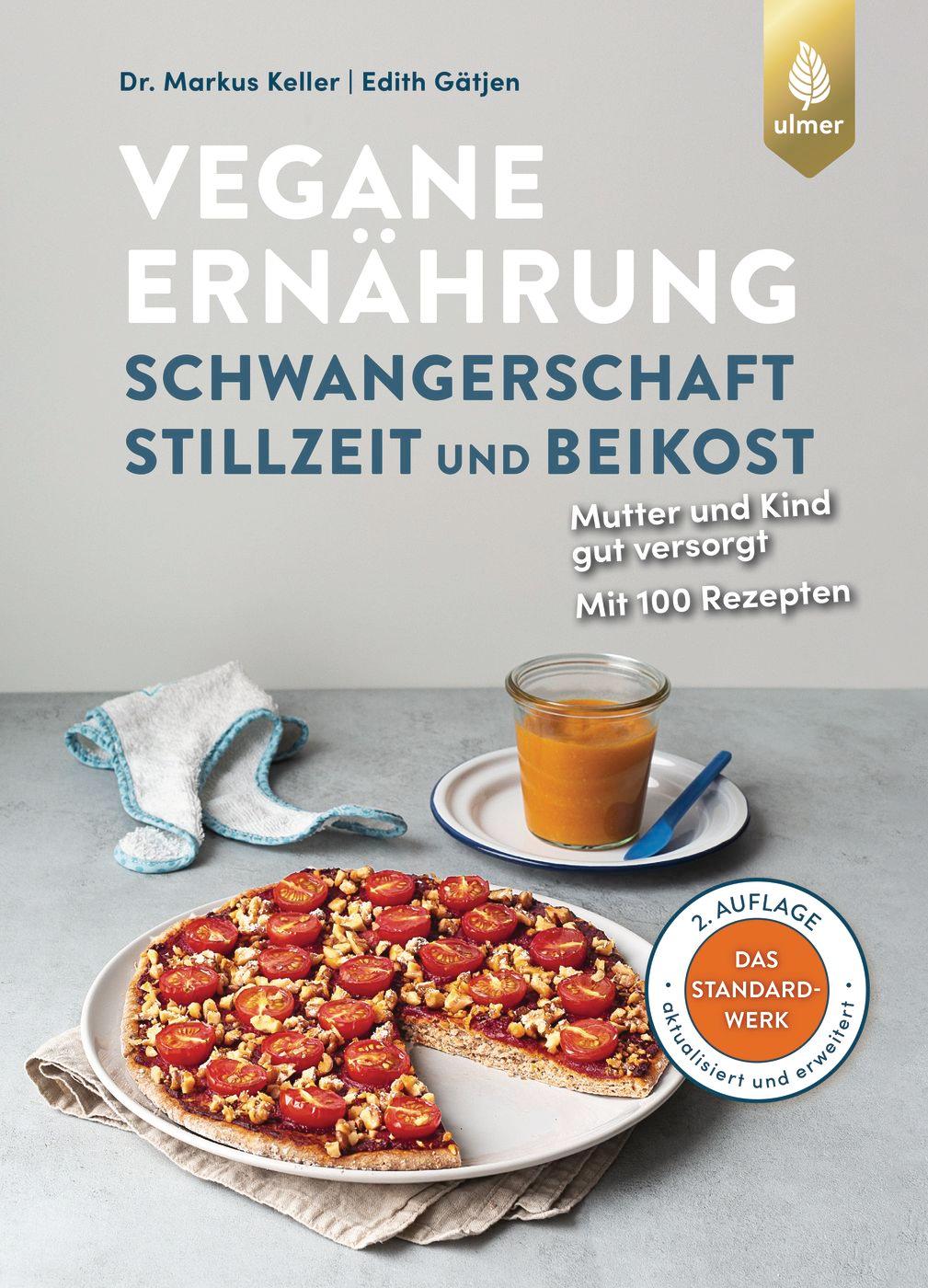 Vorderes Coverbild Vegane Ernährung: Schwangerschaft, Stillzeit und Beikost