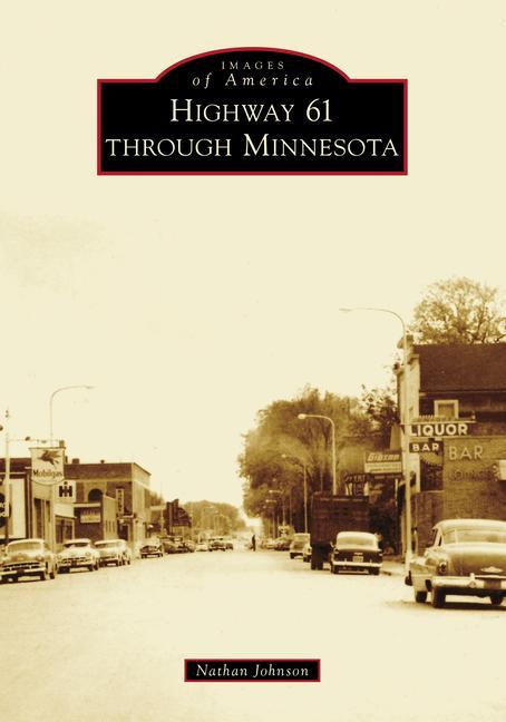 Vorderes Coverbild Highway 61 Through Minnesota