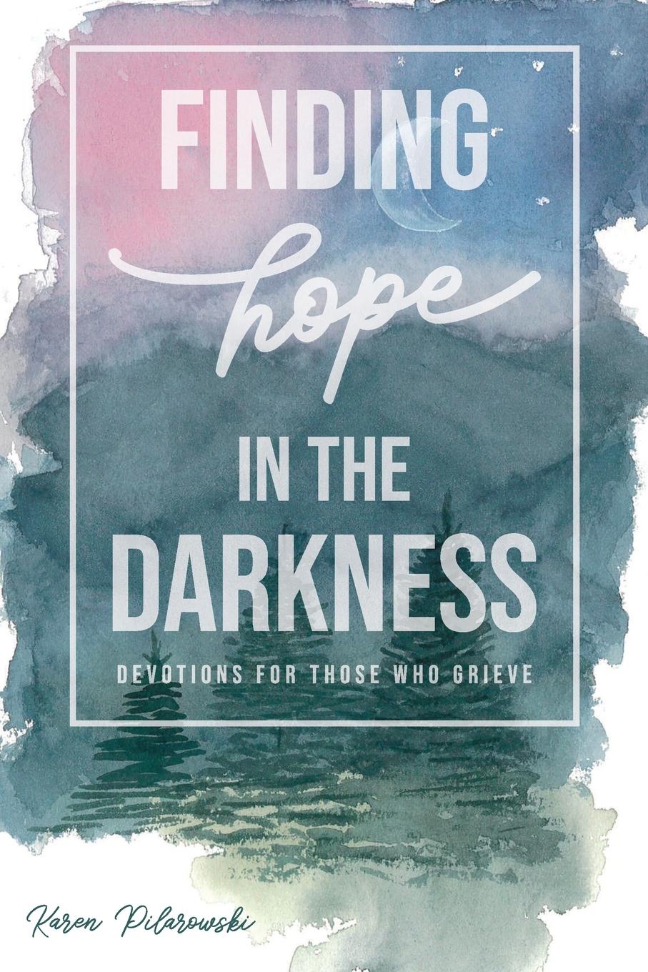 Vorderes Coverbild Finding Hope in the Darkness