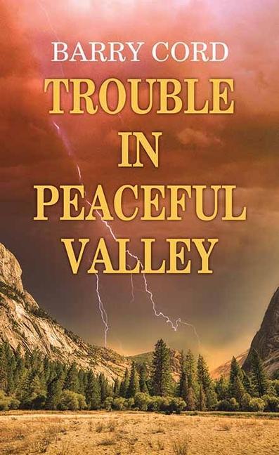 Vorderes Coverbild Trouble in Peaceful Valley