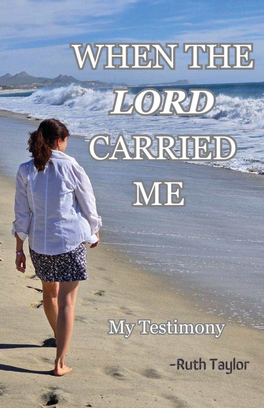 Vorderes Coverbild When the Lord Carried Me