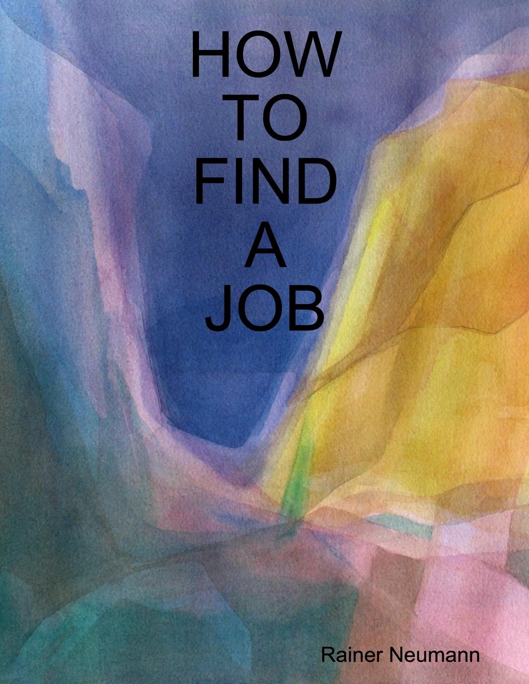 Vorderes Coverbild How To Find A Job