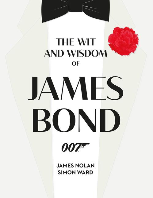 Vorderes Coverbild The Wit and Wisdom of James Bond
