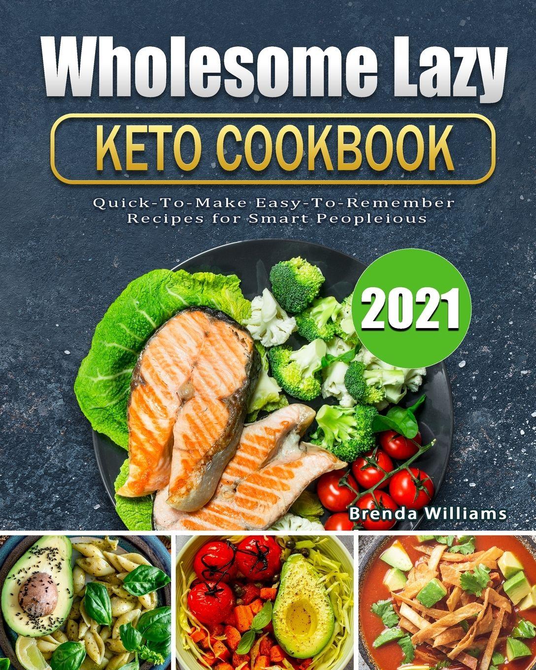 Vorderes Coverbild Wholesome Lazy Keto Cookbook 2021