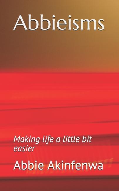 Vorderes Coverbild Abbieisms: Making life a little bit easier