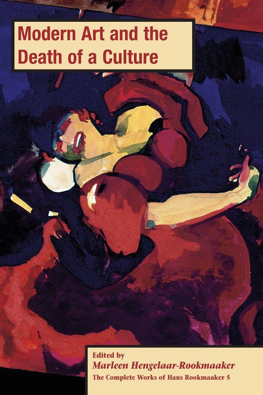 Vorderes Coverbild Modern Art and the Death of a Culture, PB (vol 5)