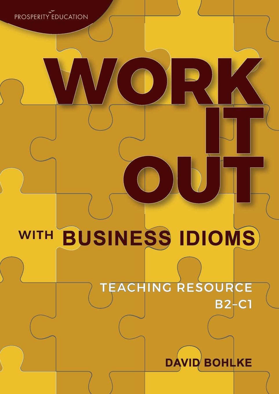 Vorderes Coverbild Work It Out with Business Idioms
