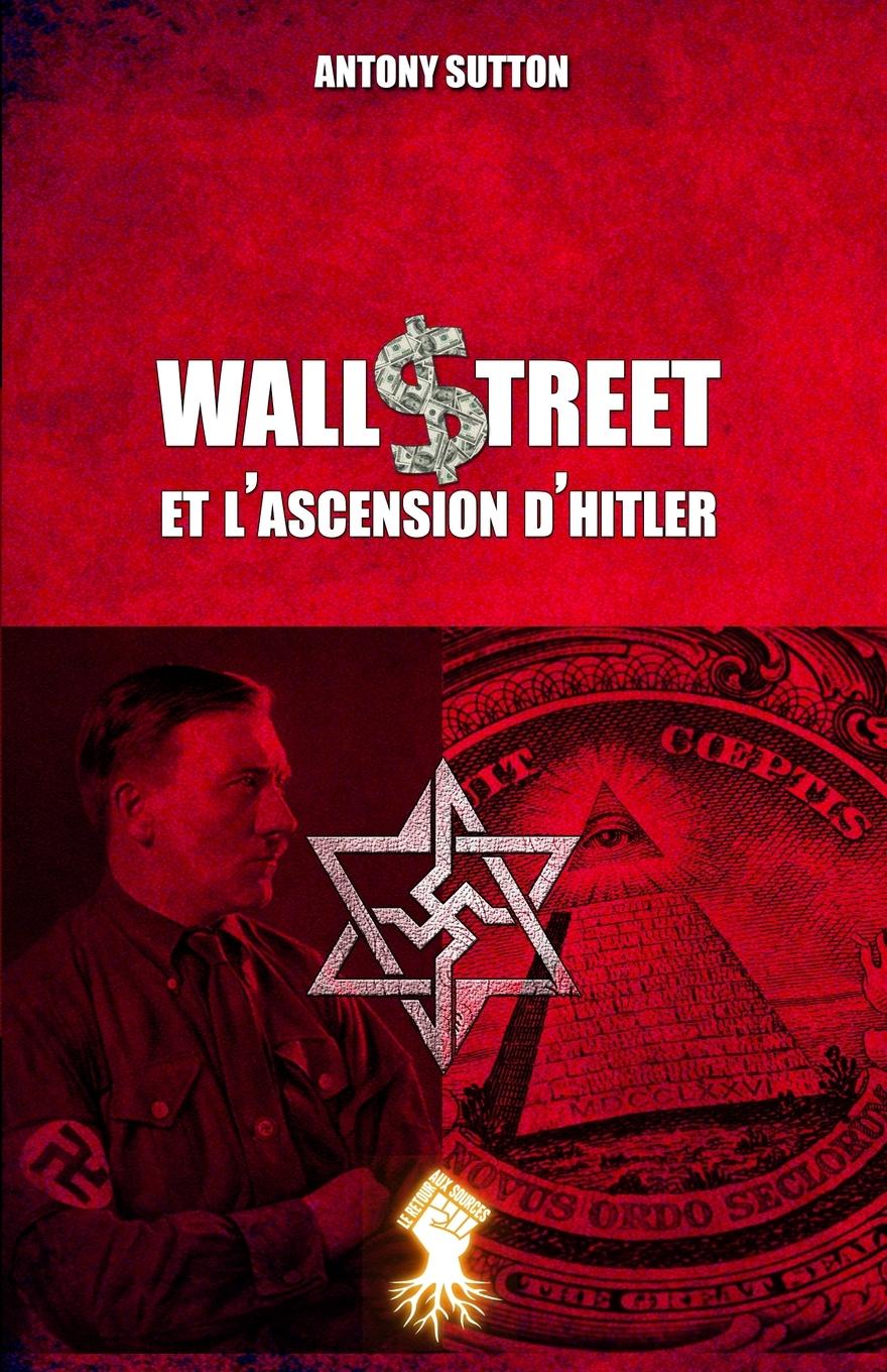 Vorderes Coverbild Wall Street et l'ascension d'Hitler