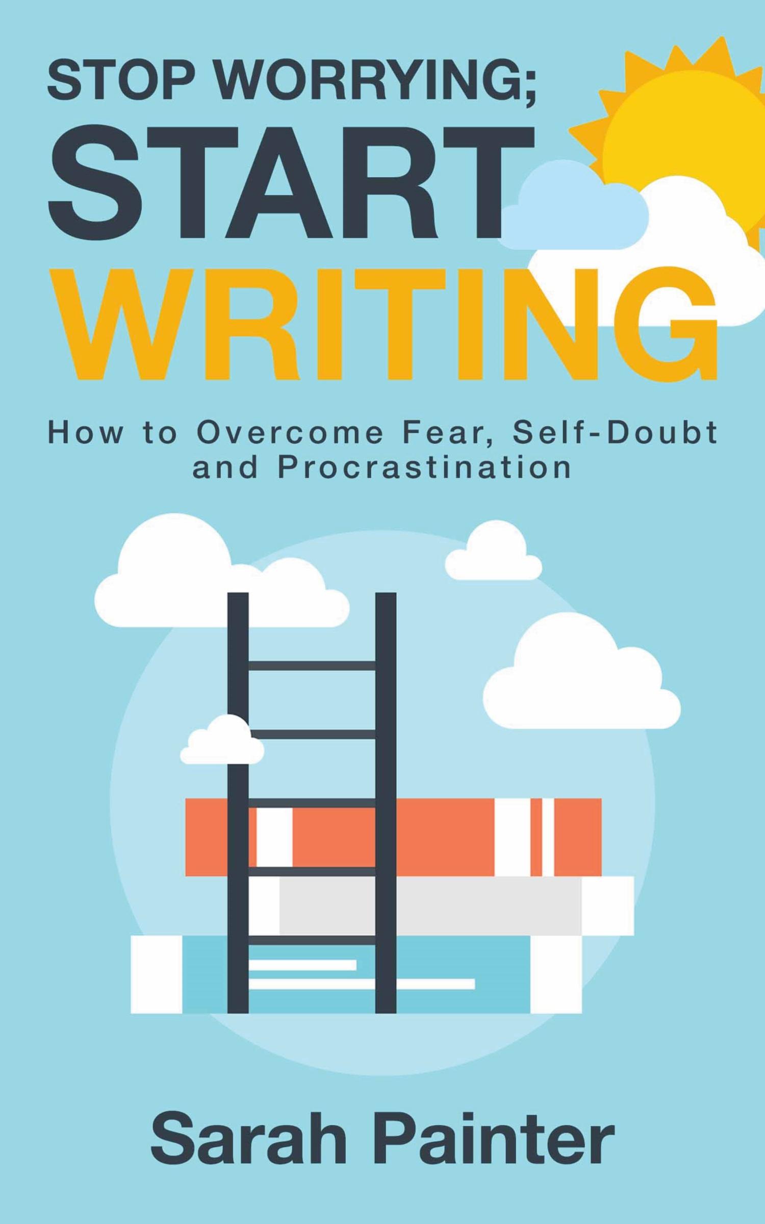 Vorderes Coverbild Stop Worrying; Start Writing