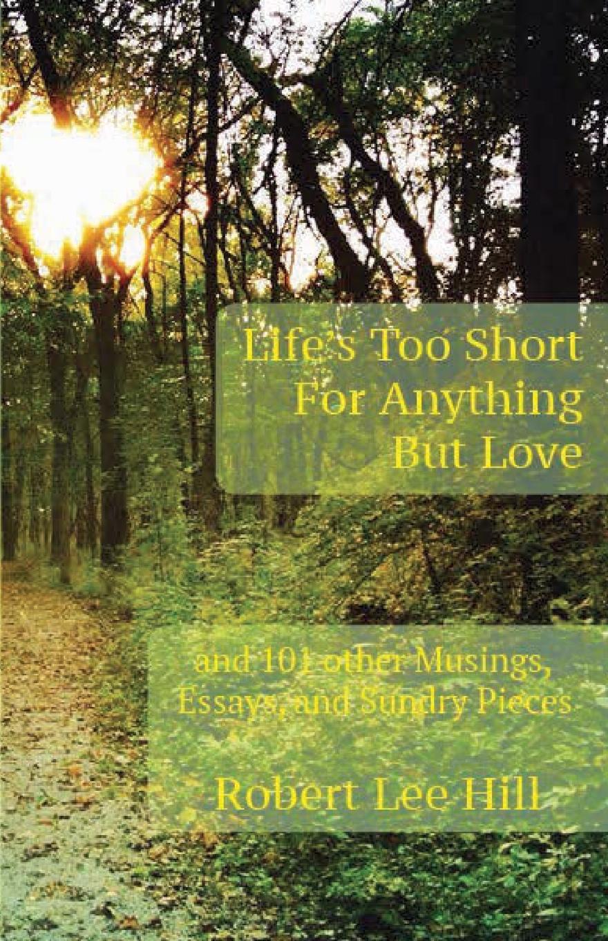 Vorderes Coverbild Life's Too Short for Anything But Love