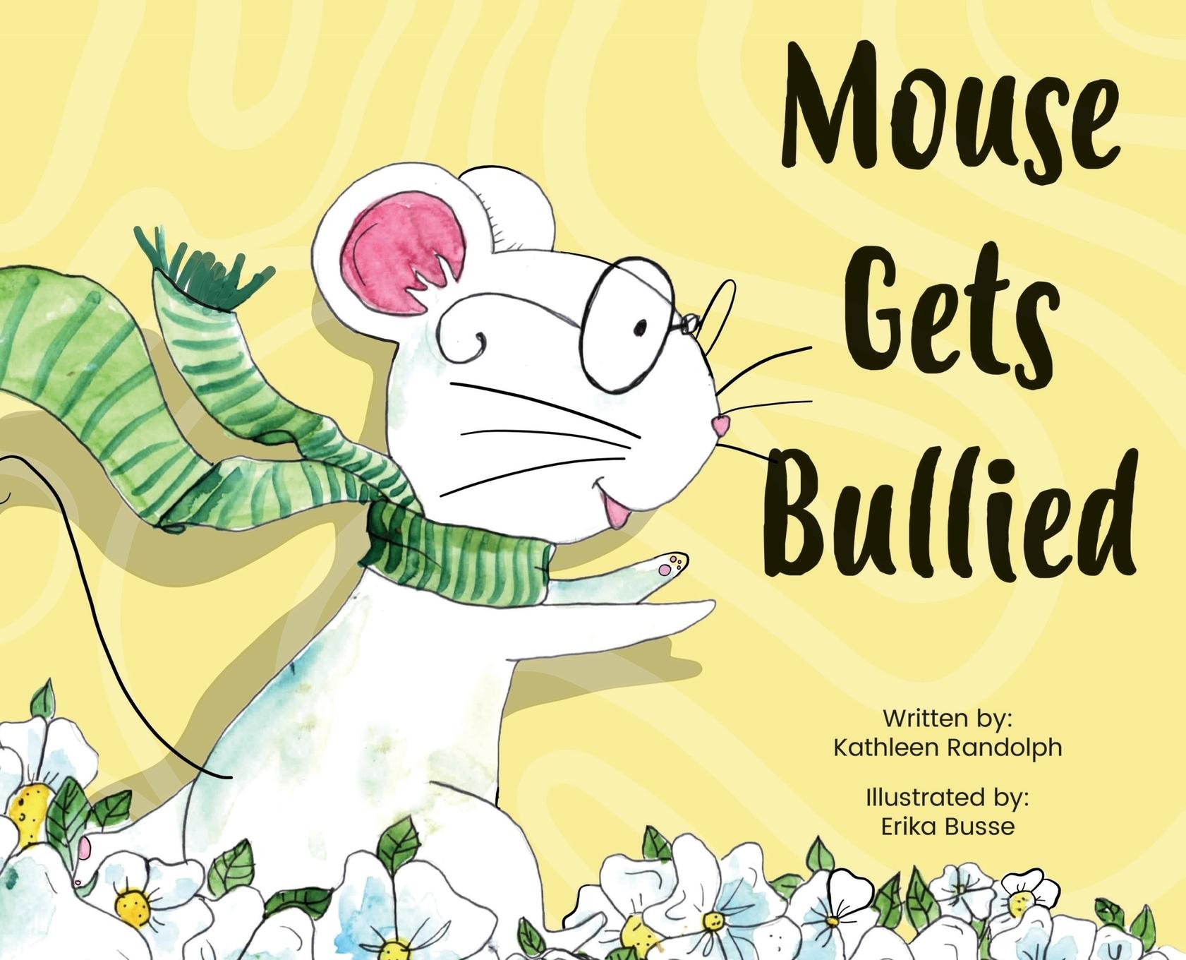 Vorderes Coverbild Mouse Gets Bullied