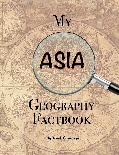 Vorderes Coverbild My Asia Geography Factbook