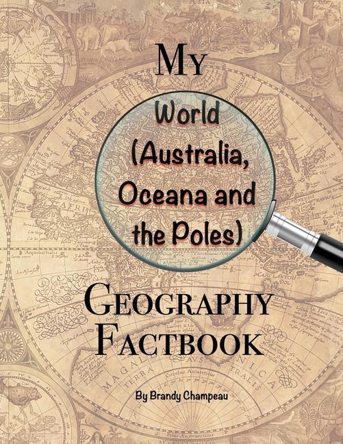 Vorderes Coverbild My World (Australia, Oceana and the Poles) Geography Factbook
