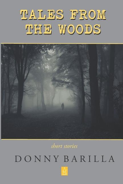 Vorderes Coverbild Tales from the Woods: Short Stories