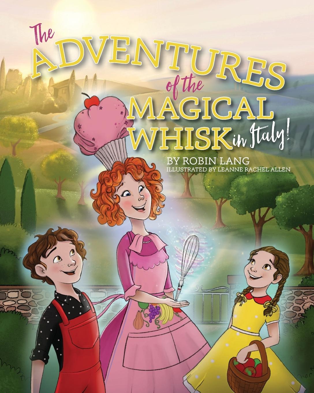 Vorderes Coverbild The Adventures of the Magical Whisk in Italy