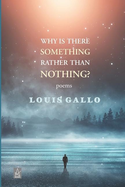 Vorderes Coverbild Why Is There Something Rather Than Nothing: Poems