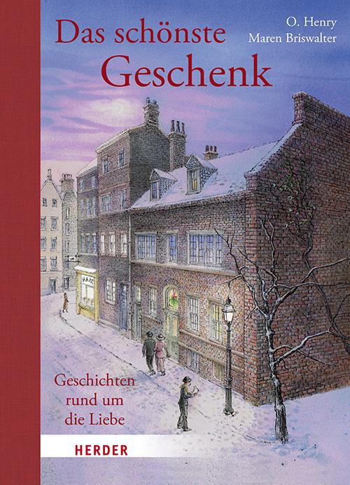 Vorderes Coverbild Das schönste Geschenk. Geschichten rund um die Liebe