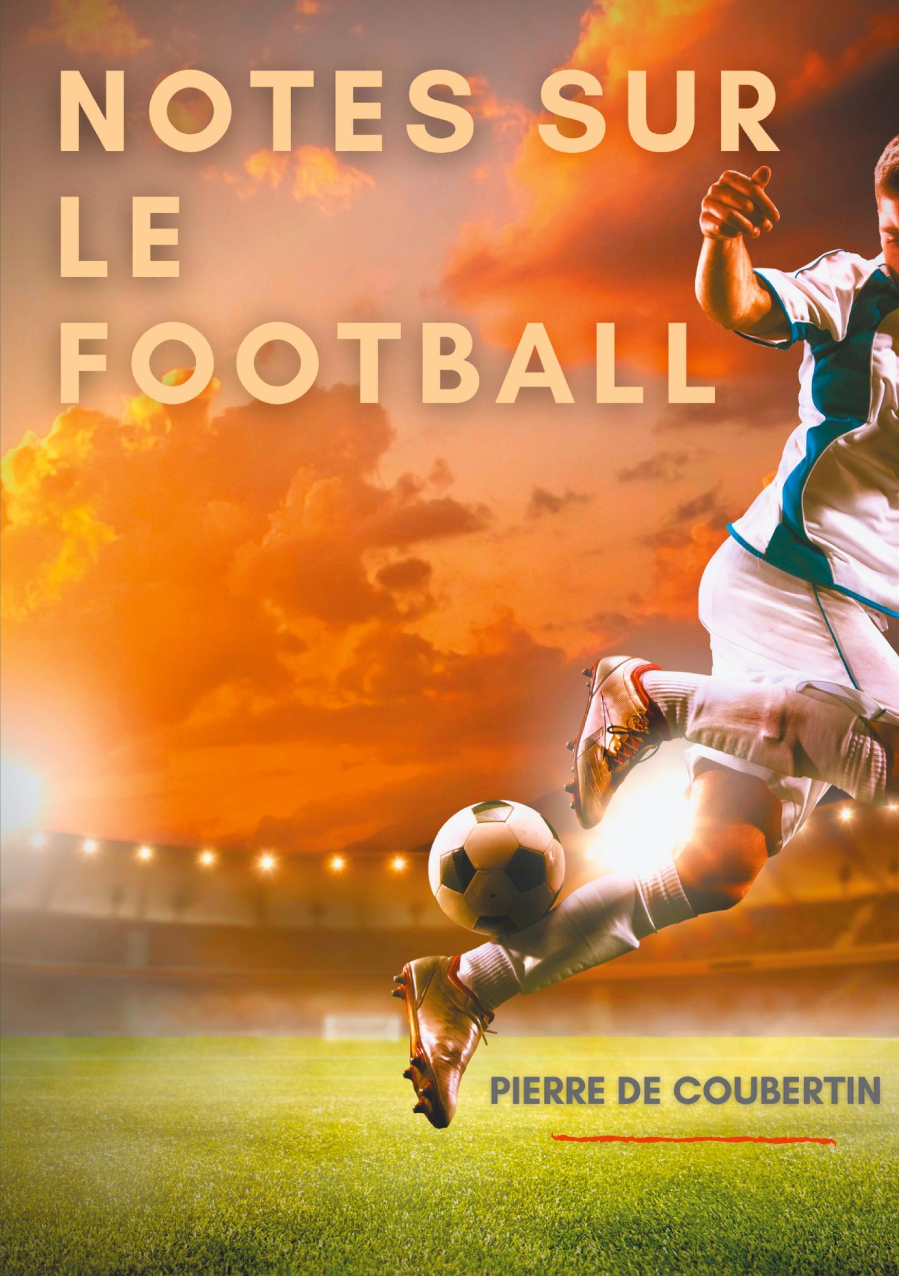 Vorderes Coverbild Notes sur le football