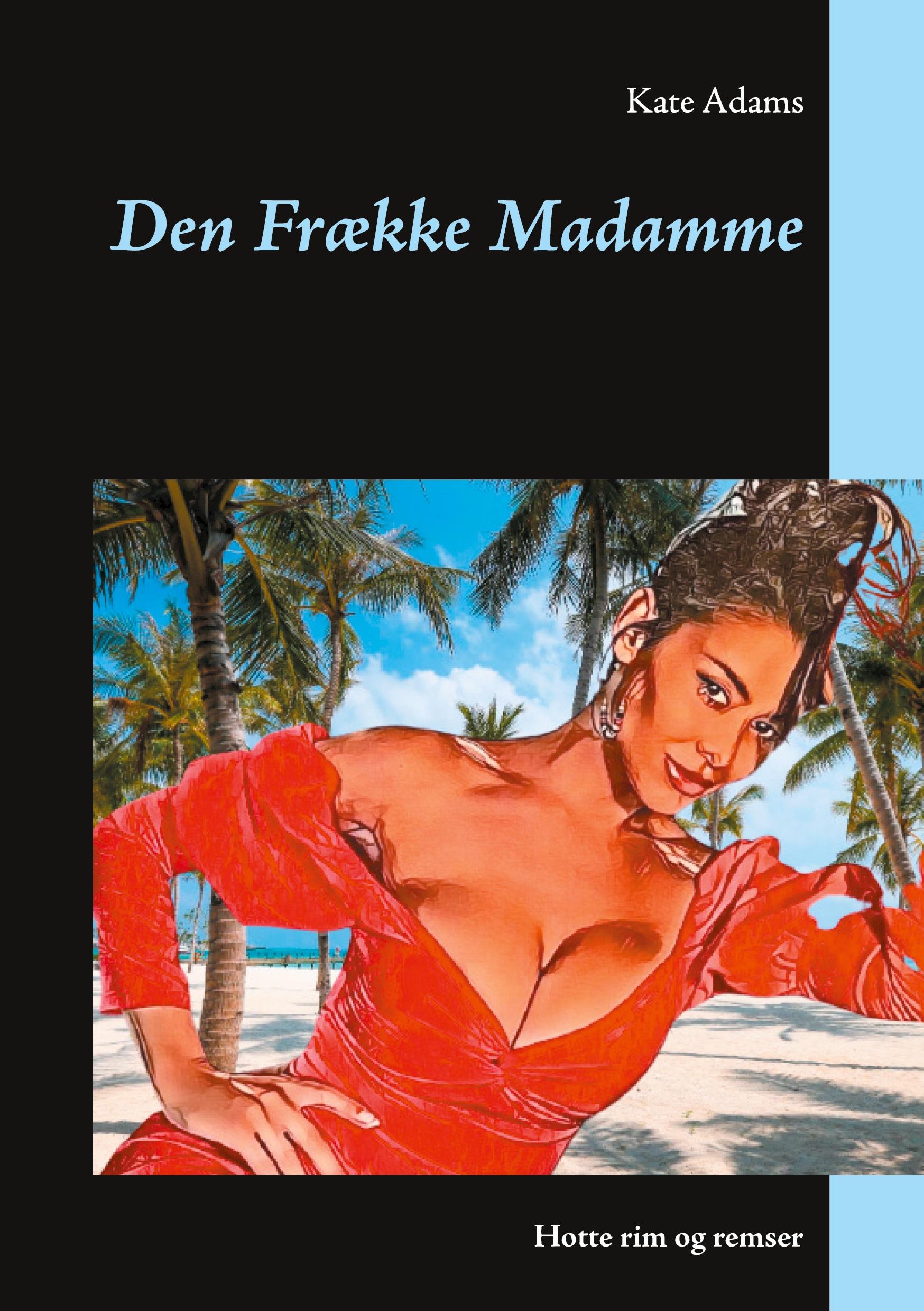 Vorderes Coverbild Den Frække Madamme