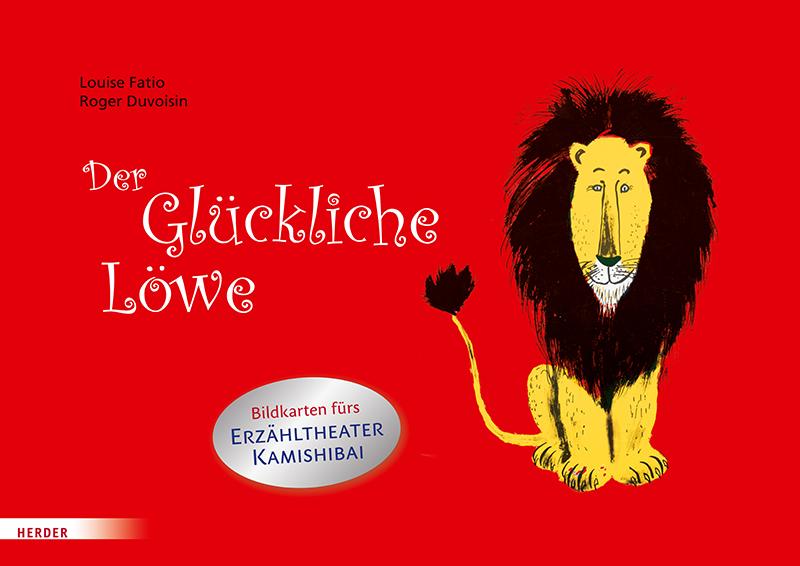 Vorderes Coverbild Der Glückliche Löwe. Bildkarten fürs Erzähltheater Kamishibai