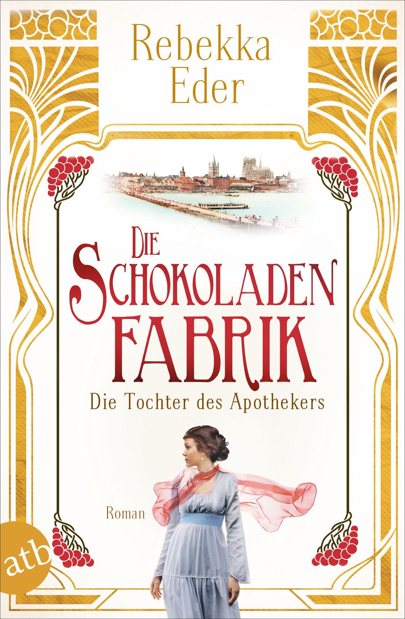 Vorderes Coverbild Die Schokoladenfabrik - Die Tochter des Apothekers
