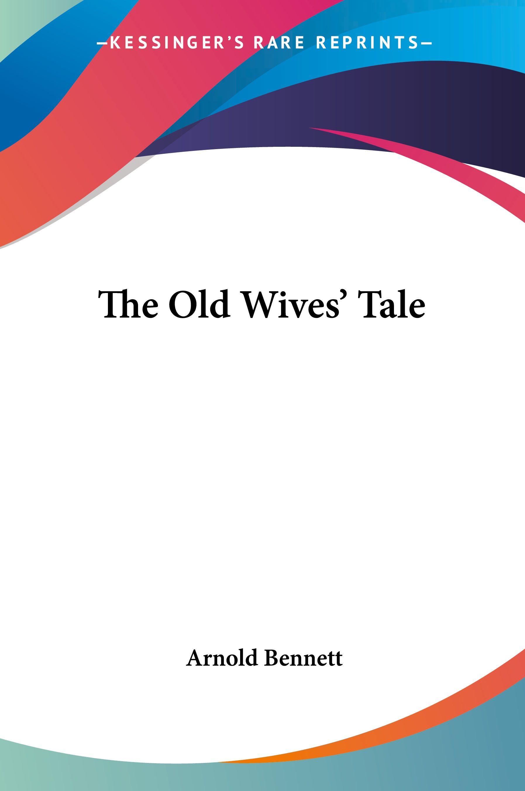 Vorderes Coverbild The Old Wives' Tale