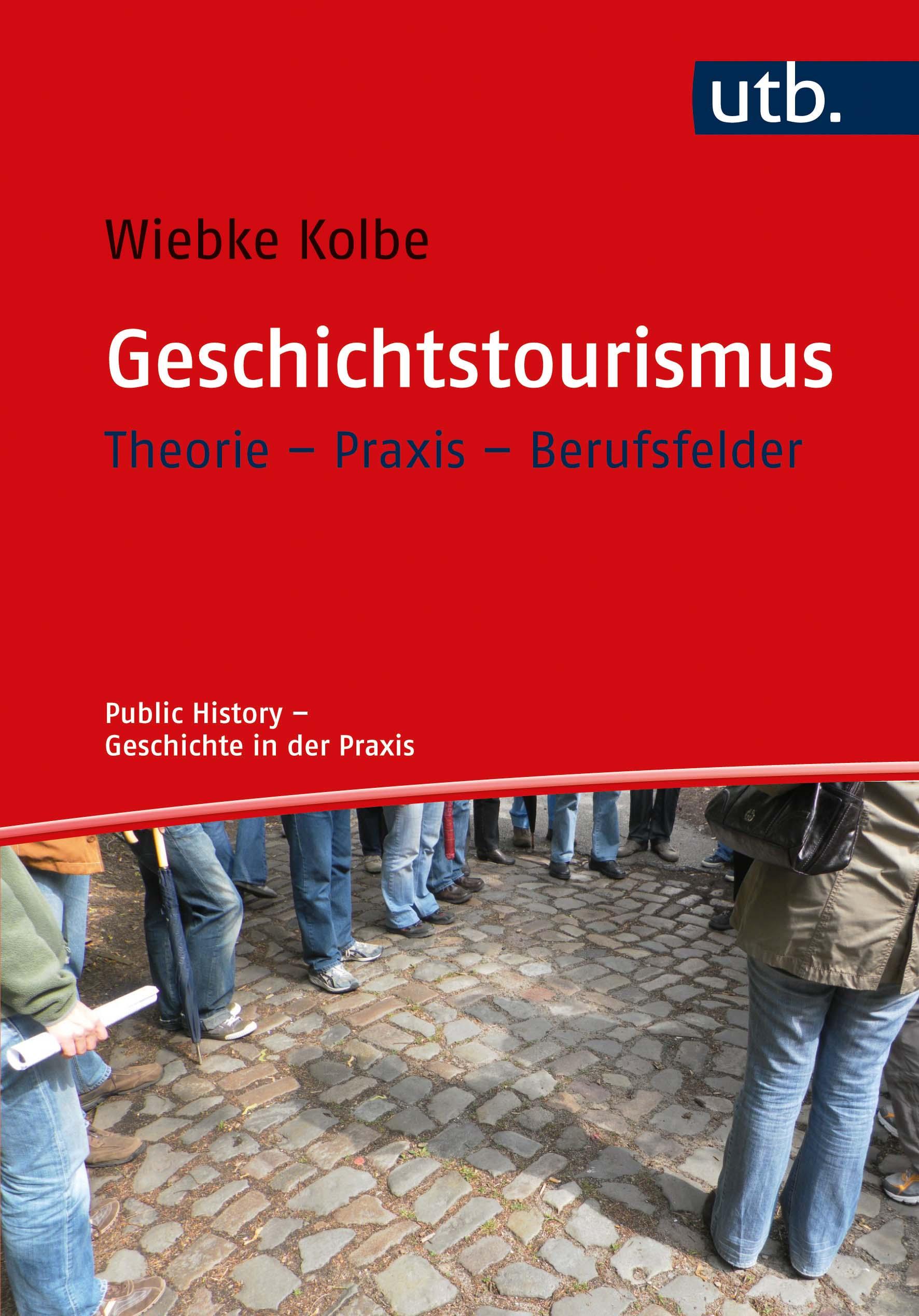 Vorderes Coverbild Geschichtstourismus
