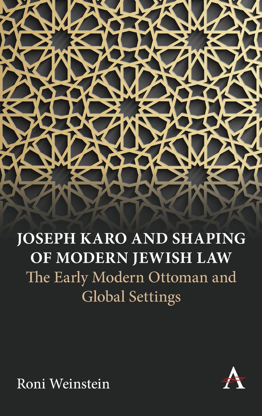 Vorderes Coverbild Joseph Karo and Shaping of Modern Jewish Law