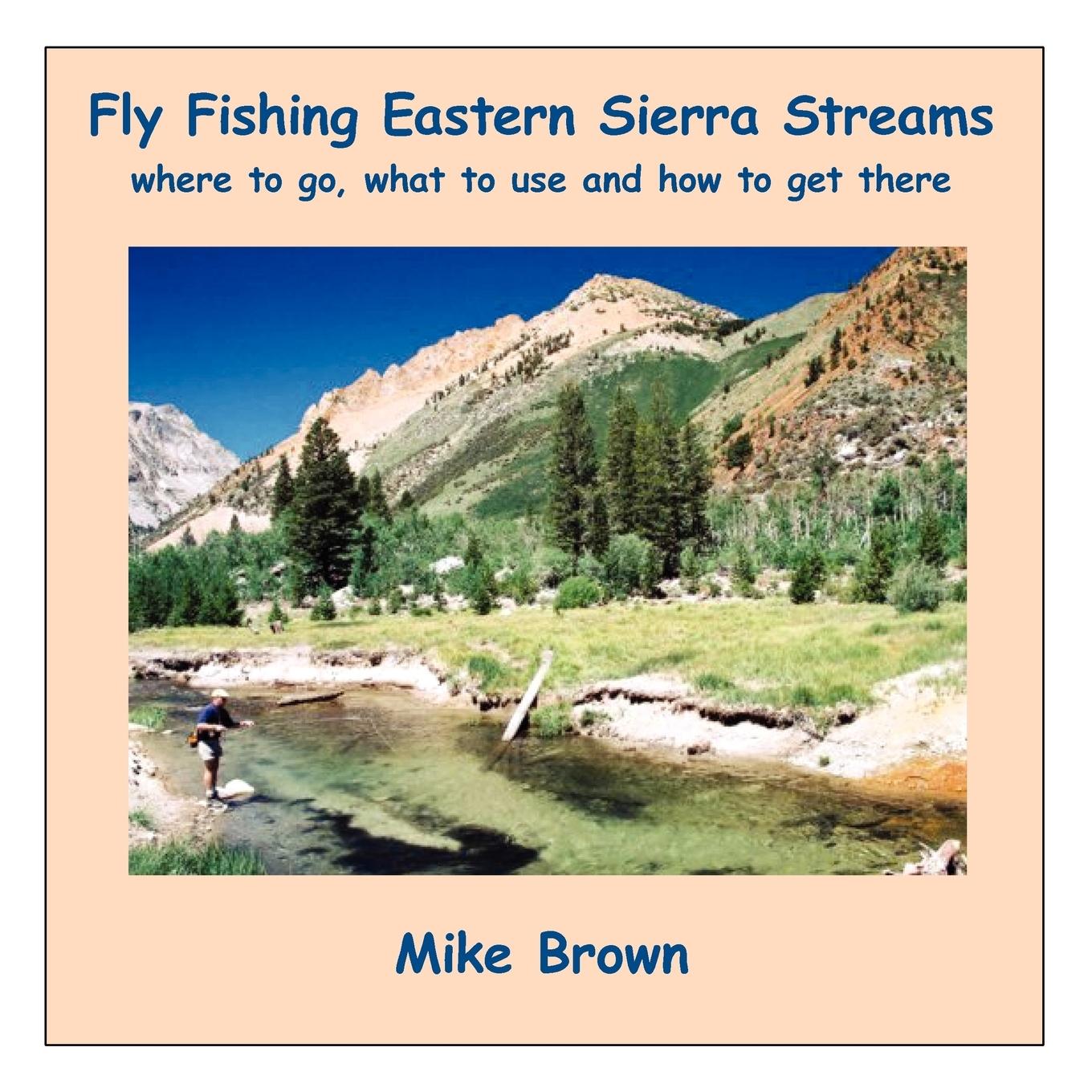 Vorderes Coverbild Fly Fishing Eastern Sierra Streams