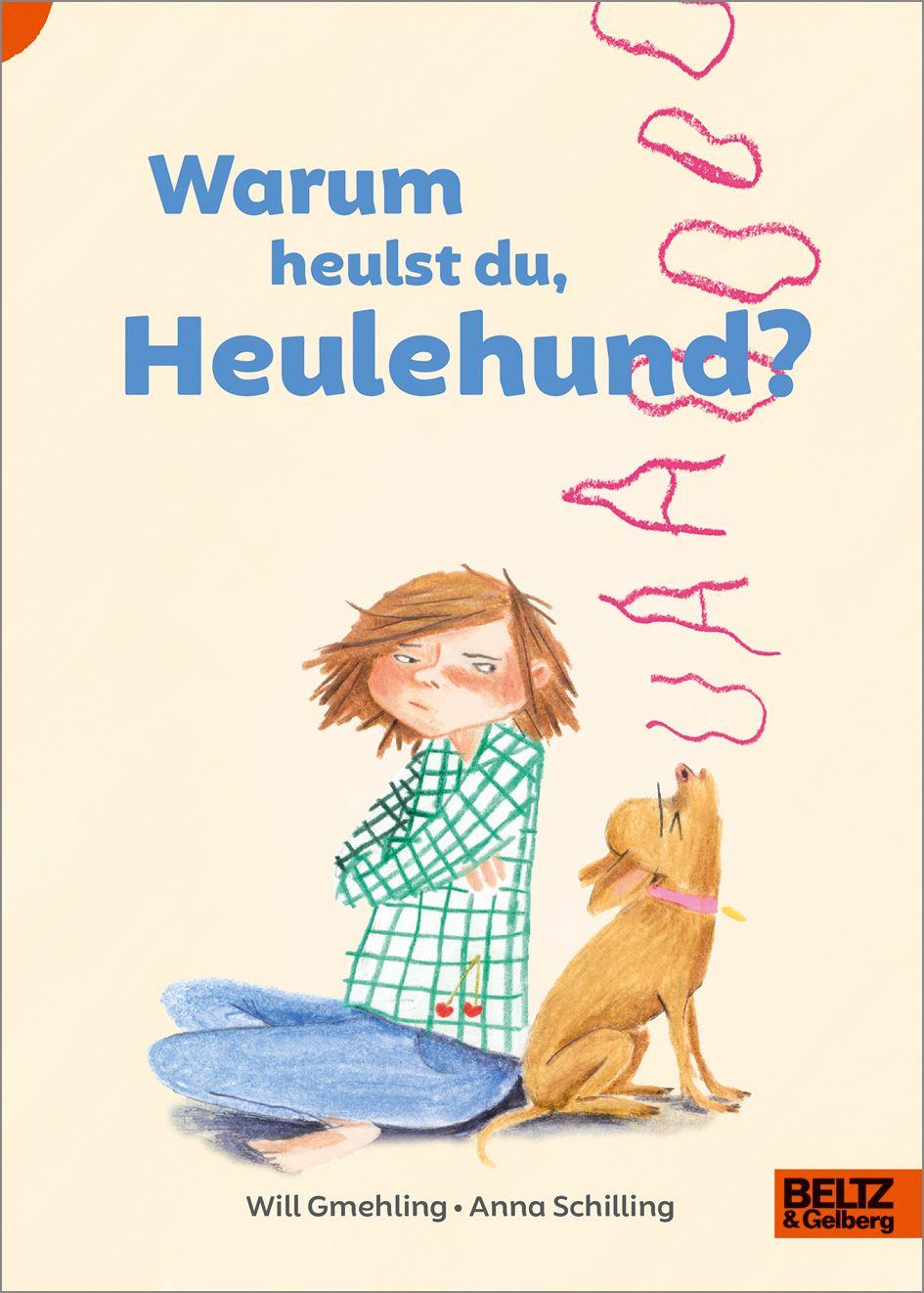 Vorderes Coverbild Warum heulst du, Heulehund?