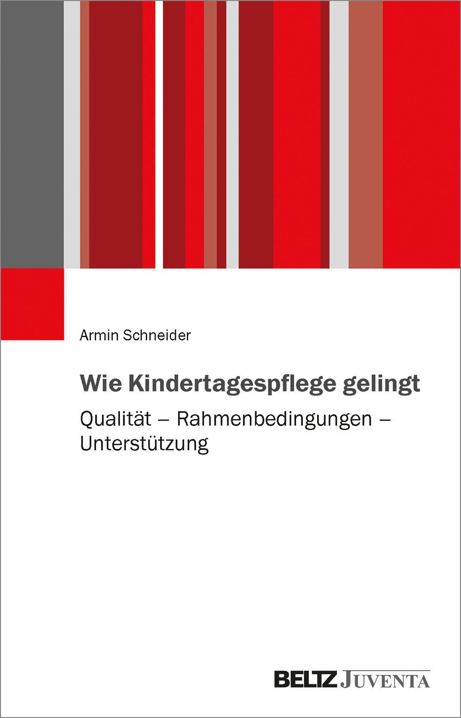 Vorderes Coverbild Wie Kindertagespflege gelingt