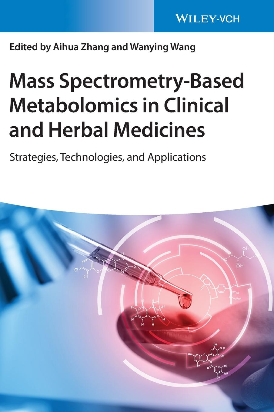 Vorderes Coverbild Mass Spectrometry-Based Metabolomics in Clinical and Herbal Medicines