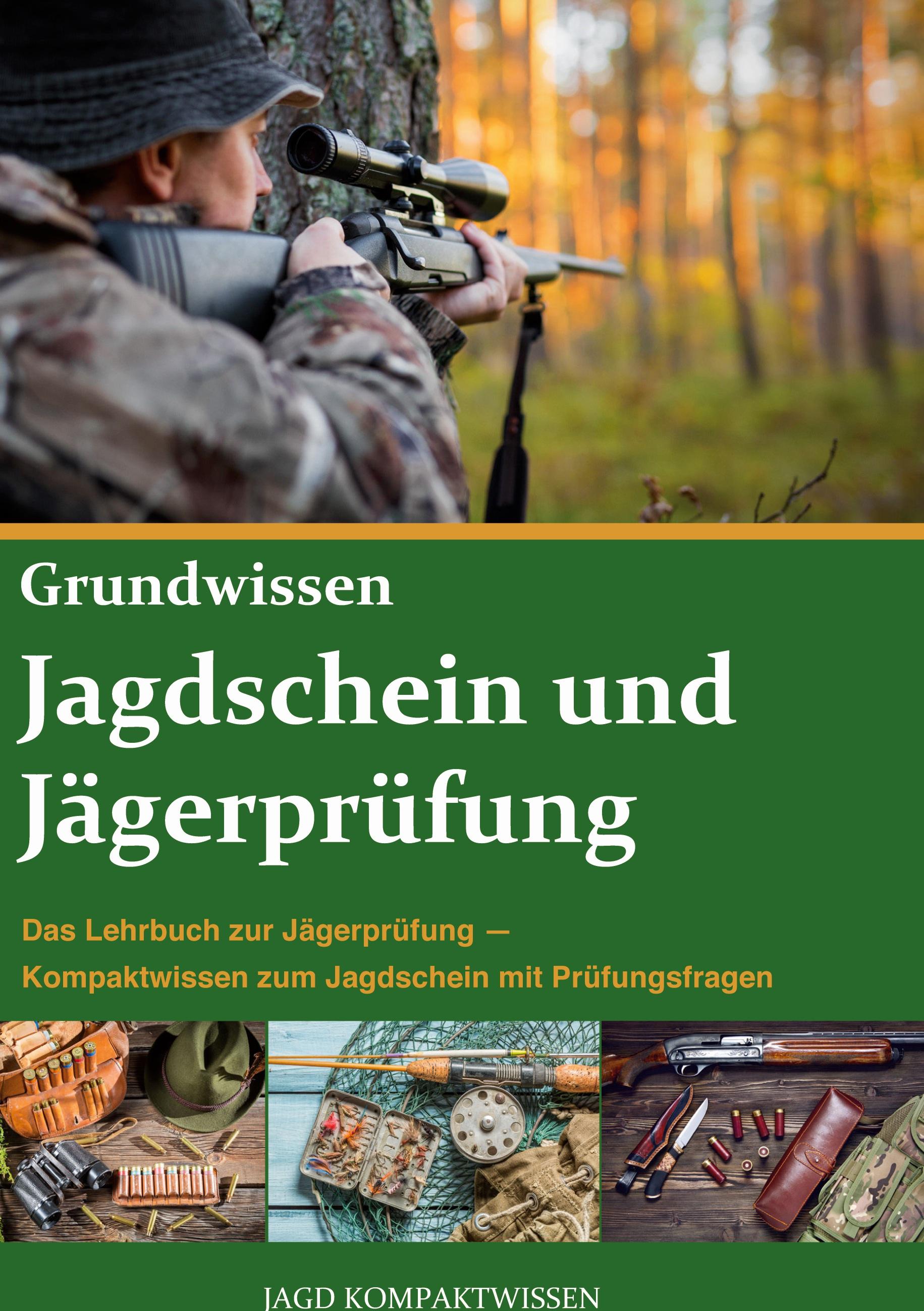 Vorderes Coverbild Jagdschein und Jägerprüfung Grundwissen