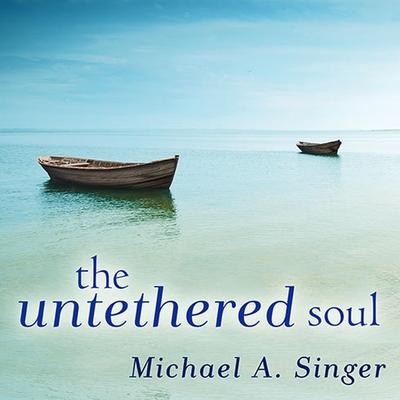 Vorderes Coverbild The Untethered Soul: The Journey Beyond Yourself