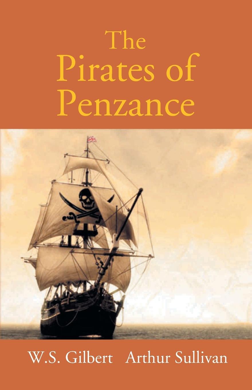 Vorderes Coverbild The Pirates Of Penzance Or The Slave Of Duty
