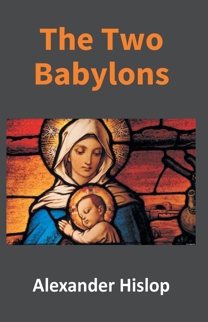 Vorderes Coverbild The Two Babylons