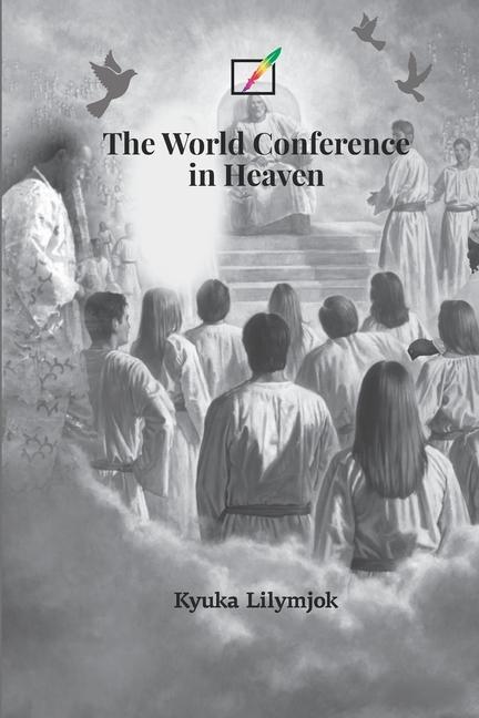 Vorderes Coverbild The World Conference in Heaven