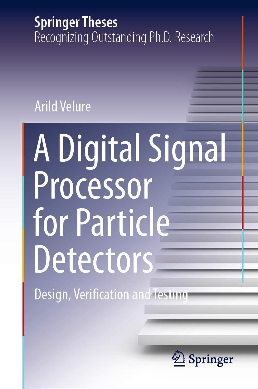 Vorderes Coverbild A Digital Signal Processor for Particle Detectors