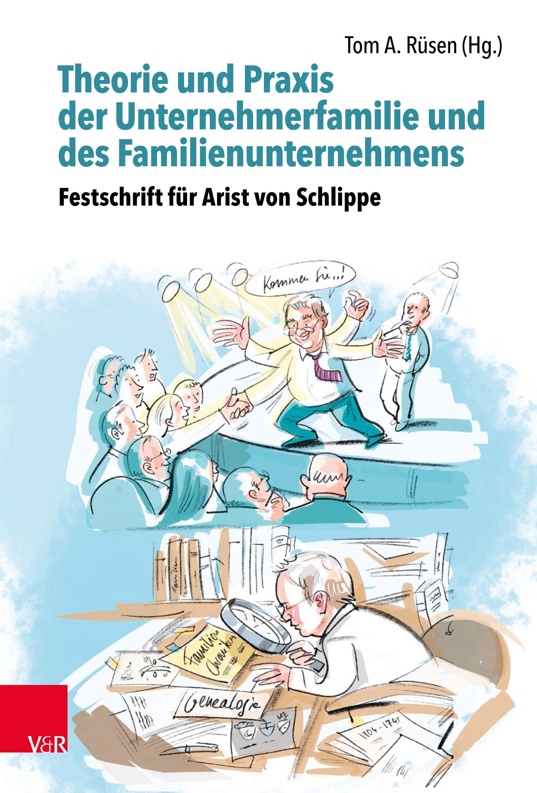 Vorderes Coverbild Theorie und Praxis der Unternehmerfamilie und des Familienunternehmens - Theory and Practice of Business Families and Family Businesses
