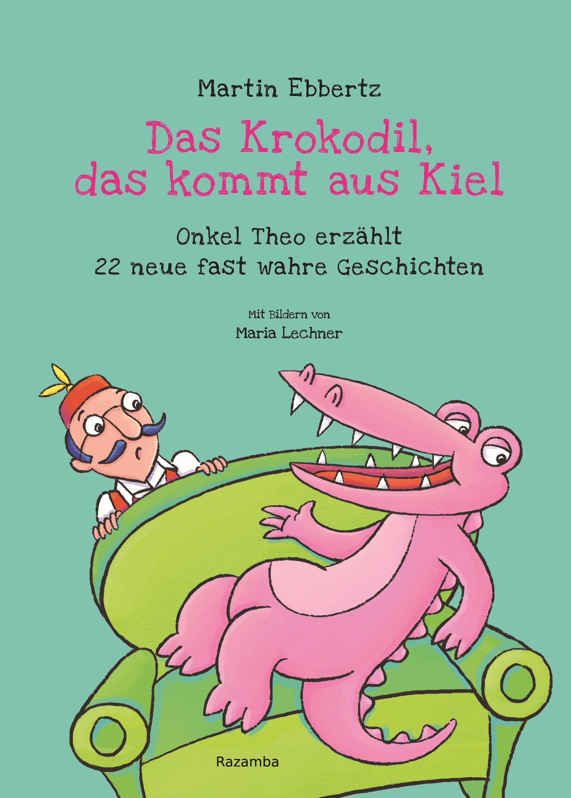 Vorderes Coverbild Das Krokodil, das kommt aus Kiel