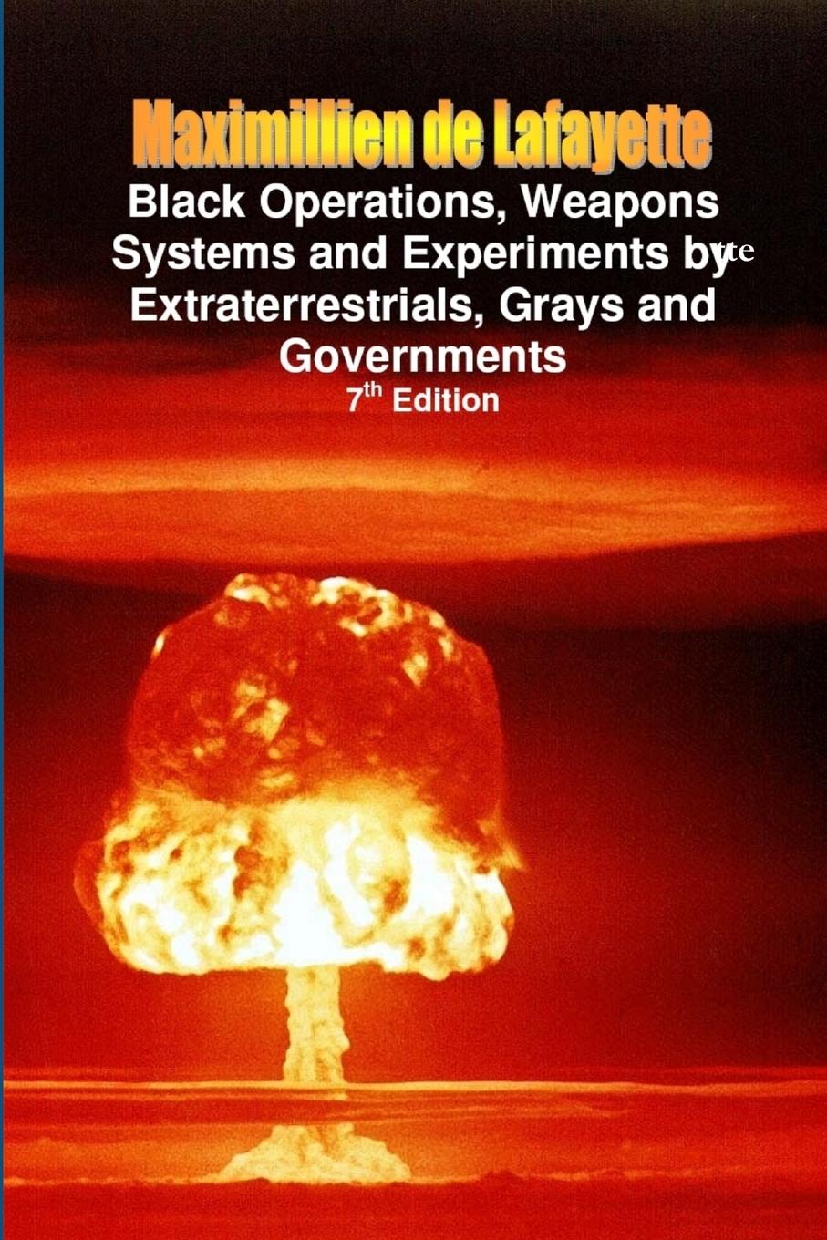 Vorderes Coverbild Black Operations, Weapons Systems and Experiments by Extraterrestrials, Grays and Governments