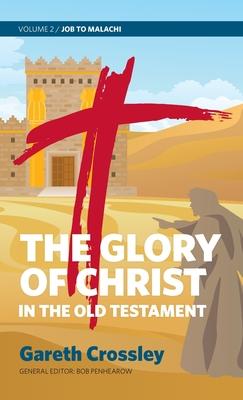 Vorderes Coverbild The Glory of Christ in the Old Testament