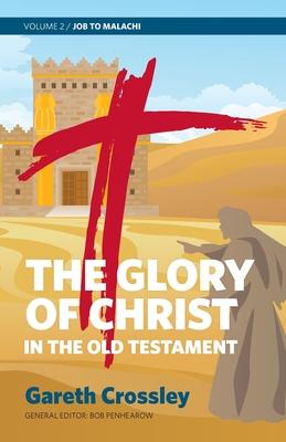 Vorderes Coverbild The Glory of Christ in the Old Testament